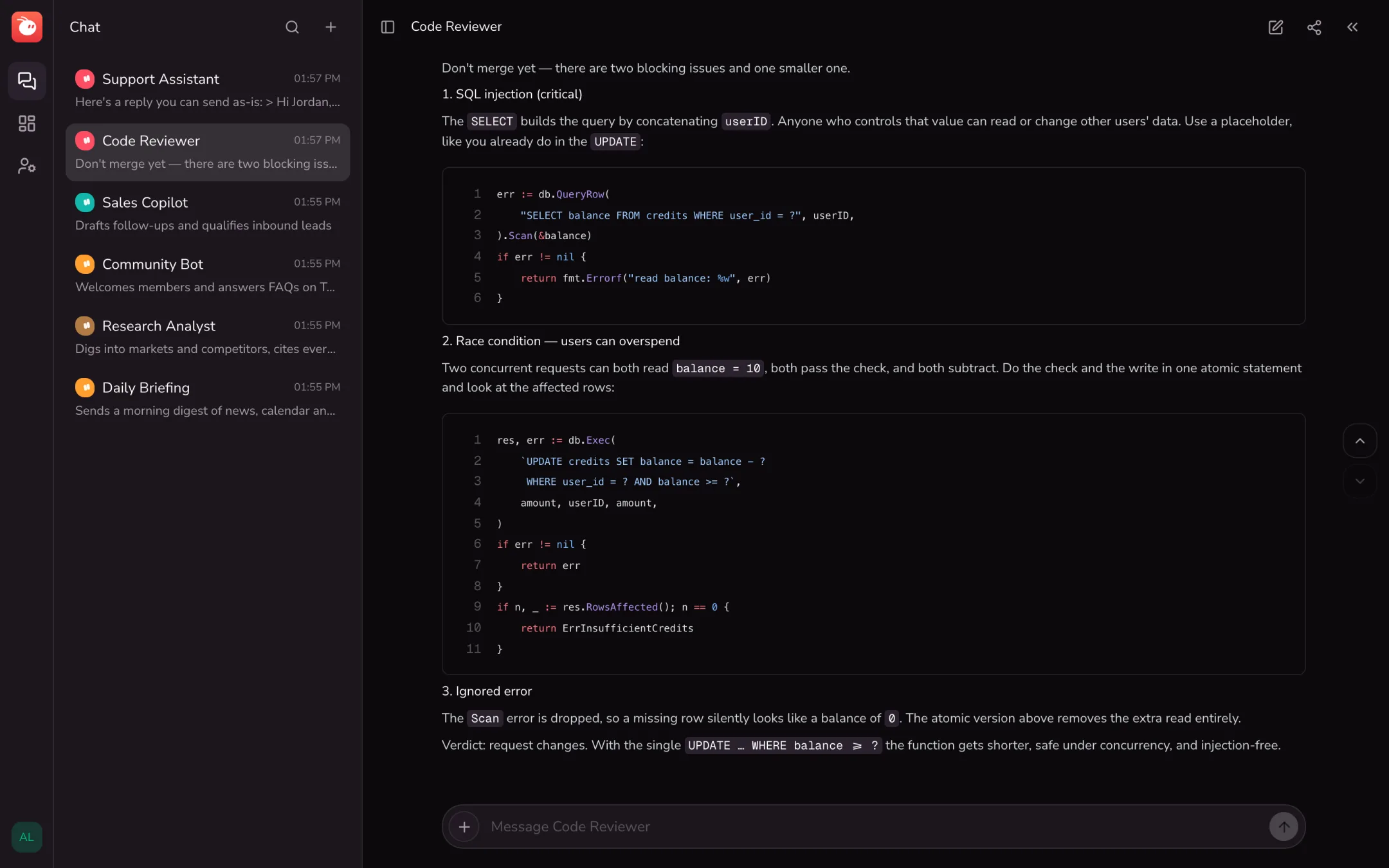 Chat — Agents answer with rich markdown and code — here a Code Reviewer catches a SQL injection and a race condition before merge.